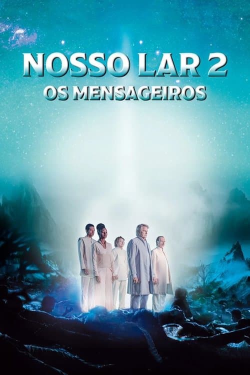 Nosso Lar 2: Os Mensageiros poster