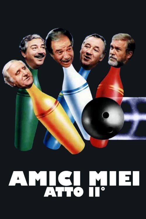 Amici miei - Atto II° poster
