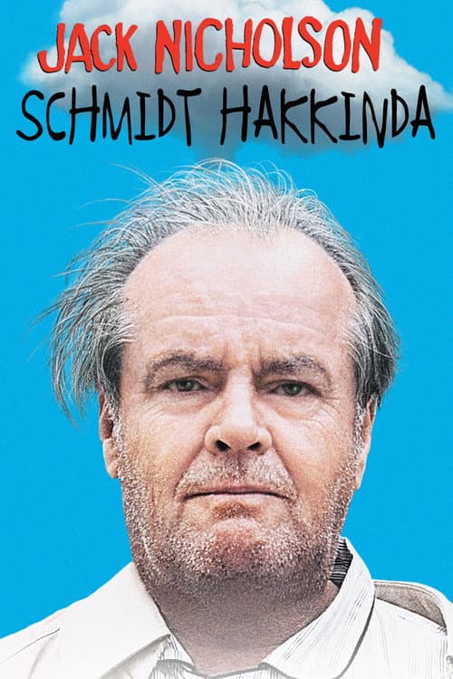 Schmidt Hakkında poster